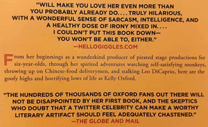 EVERYTHING IS PERFECT WHEN YOU'RE A LIAR - Kelly Oxford