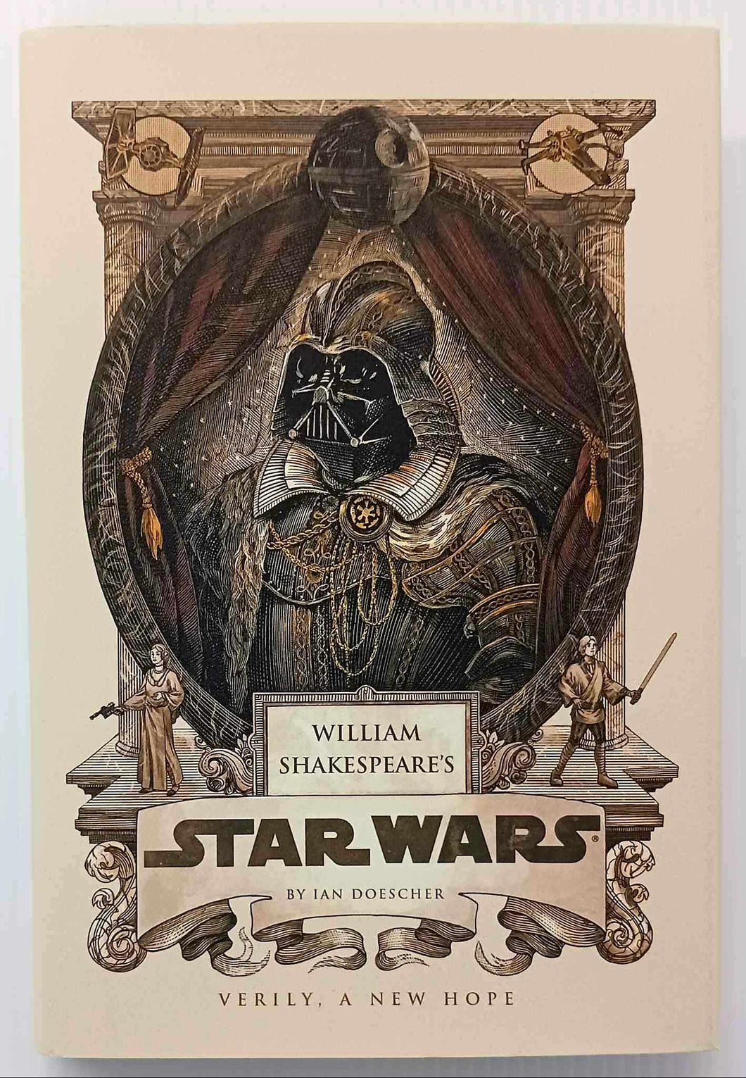VERILY, A NEW HOPE - Ian Doescher