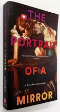 Load image into Gallery viewer, THE PORTRAIT OF A MIRROR - A. Natasha Joukovsky
