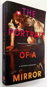 THE PORTRAIT OF A MIRROR - A. Natasha Joukovsky