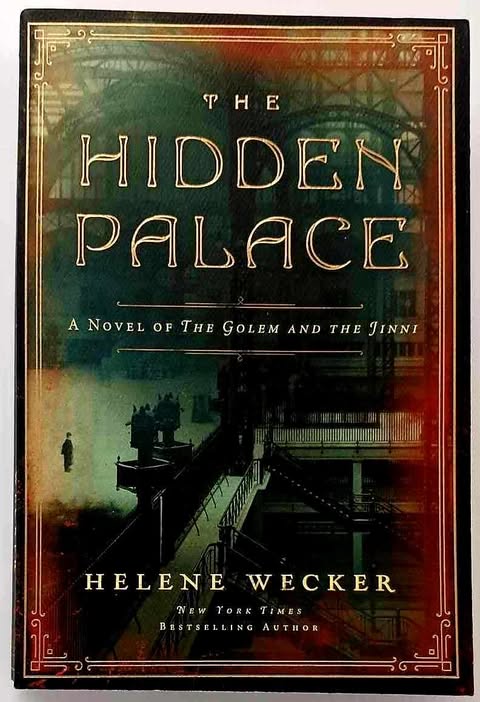 THE HIDDEN PALACE - Helene Wecker
