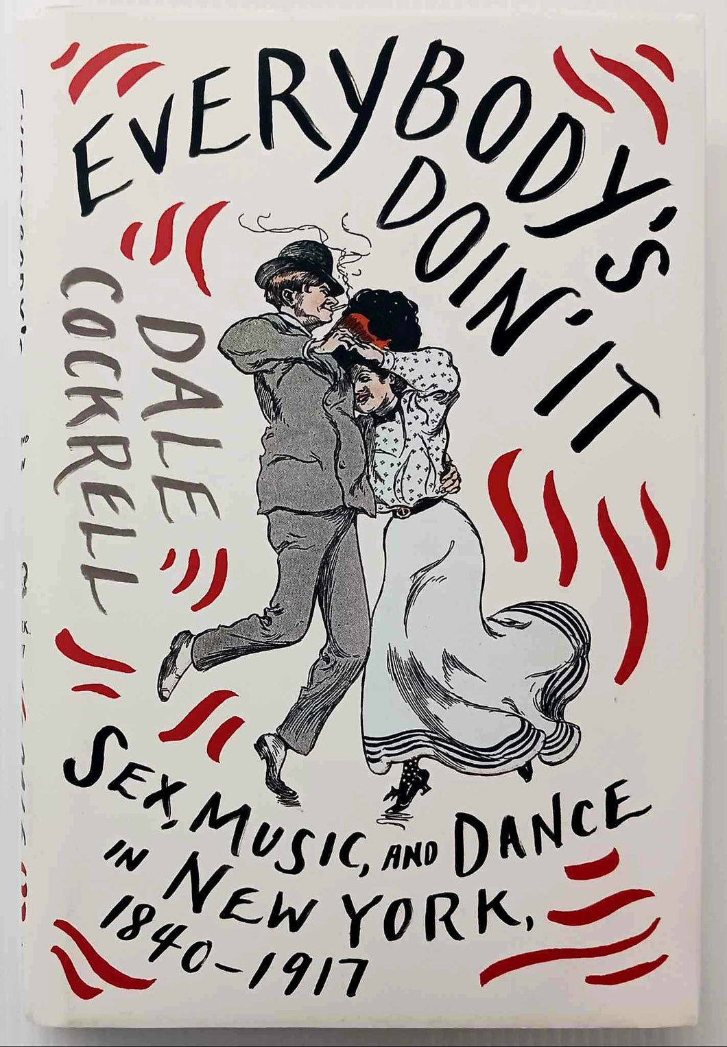 EVERYBODY'S DOIN' IT - Dale Cockrell