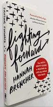 Load image into Gallery viewer, FIGHTING FORWARD - Hannah Brencher, Shelley Giglio
