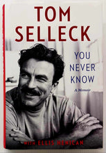 Load image into Gallery viewer, YOU NEVER KNOW - Tom Selleck, Ellis Henican
