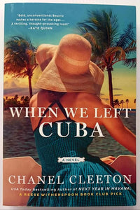 WHEN WE LEFT CUBA - Chanel Cleeton