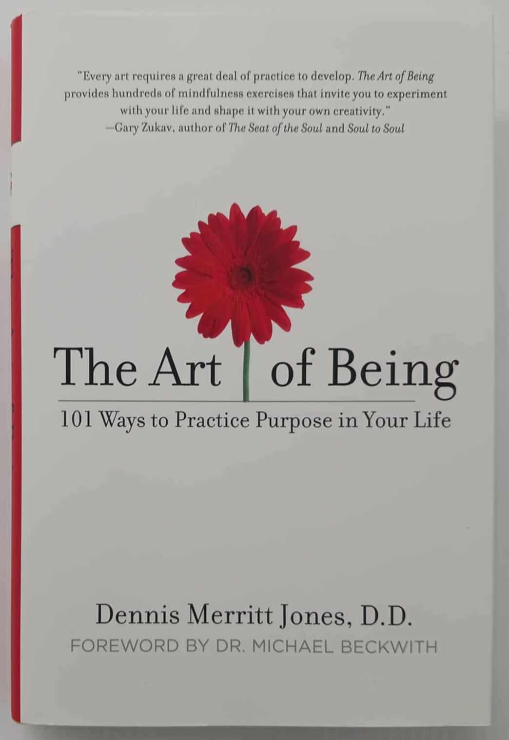THE ART OF BEING - Dennis Merritt Jones