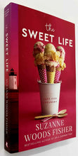 Load image into Gallery viewer, THE SWEET LIFE - Suzanne Woods Fisher

