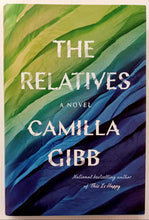 Load image into Gallery viewer, THE RELATIVES - Camilla Gibb

