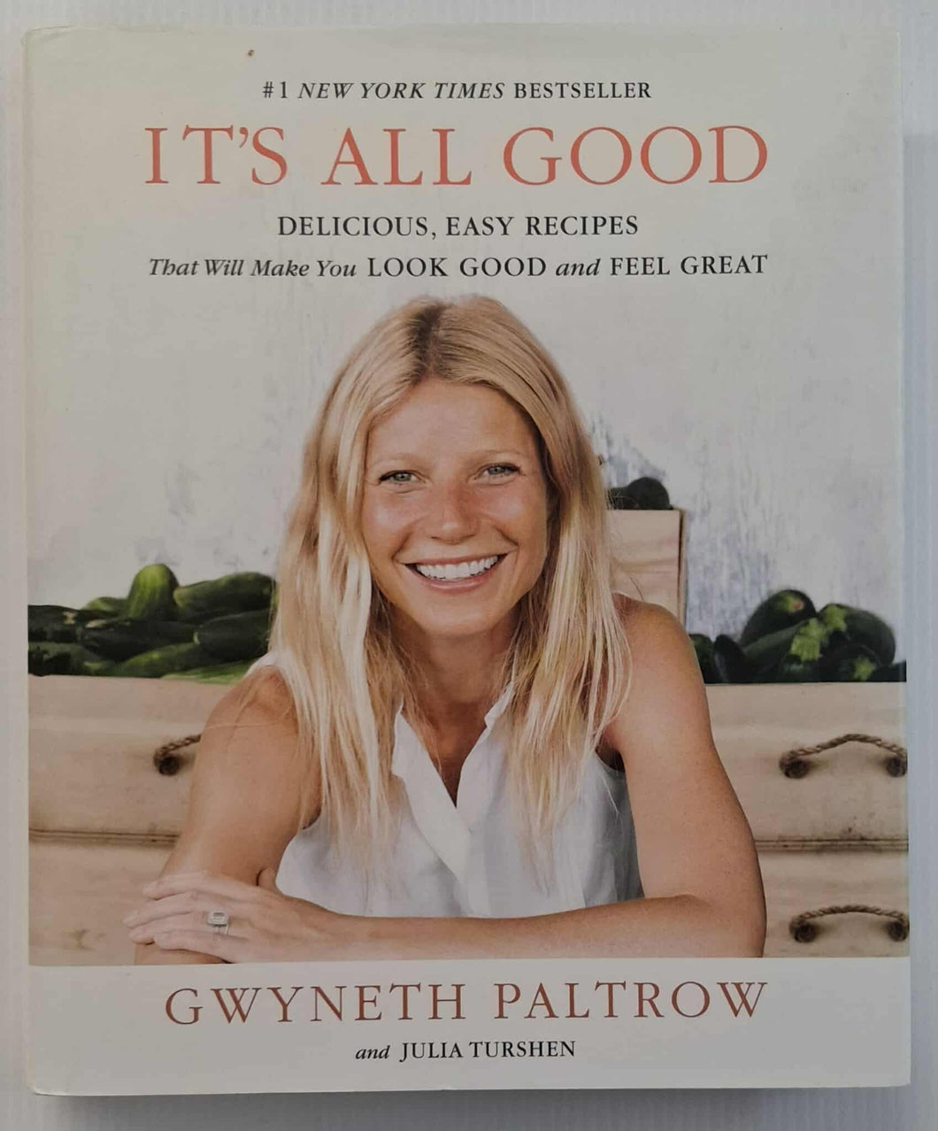 IT'S ALL GOOD - Gwyneth Paltrow, Julia Turshen