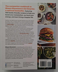 EAT SMARTER FAMILY COOKBOOK - Shawn Stevenson