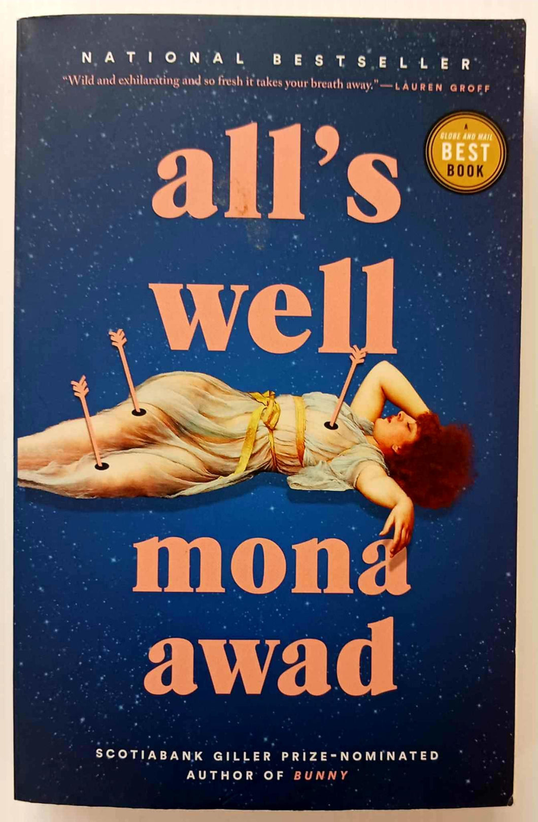 ALL'S WELL - Mona Awad