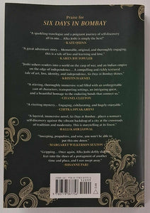 SIX DAYS IN BOMBAY - Alka Joshi