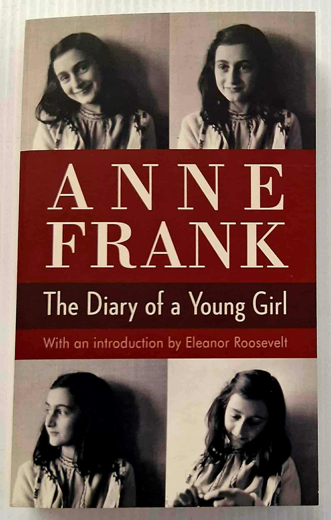 THE DIARY OF A YOUNG GIRL - Anne Frank, Eleanor Roosevelt