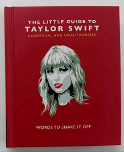 THE LITTLE GUIDE TO TAYLOR SWIFT - Orange Hippo!