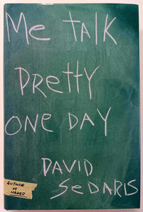 ME TALK PRETTY ONE DAY - David Sedaris