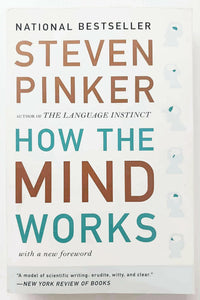 HOW THE MIND WORKS - Steven Pinker