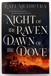 NIGHT OF THE RAVEN, DAWN OF THE DOVE - Rati Mehrotra