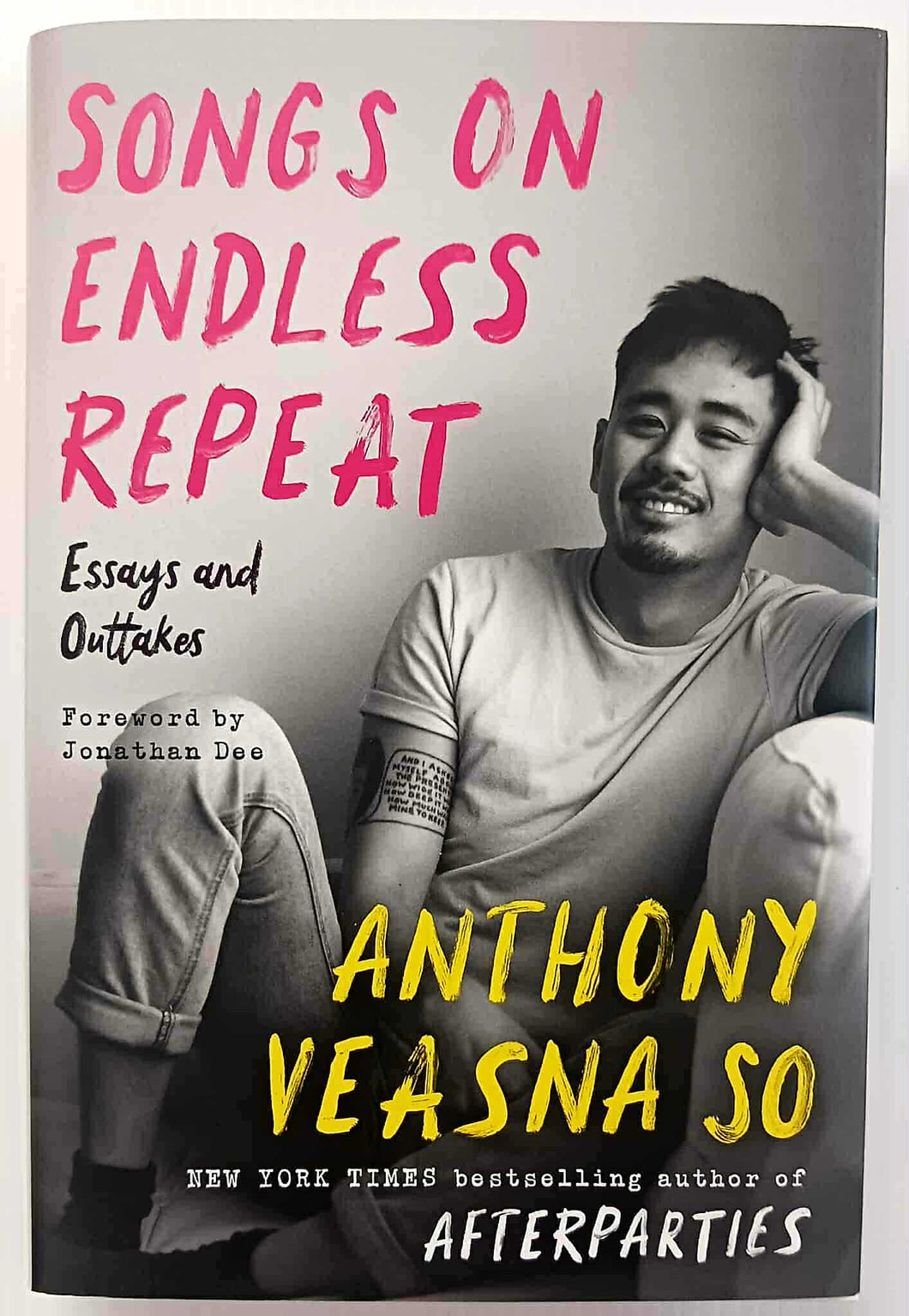 SONGS ON ENDLESS REPEAT - Anthony Veasna So, Jonathan Dee