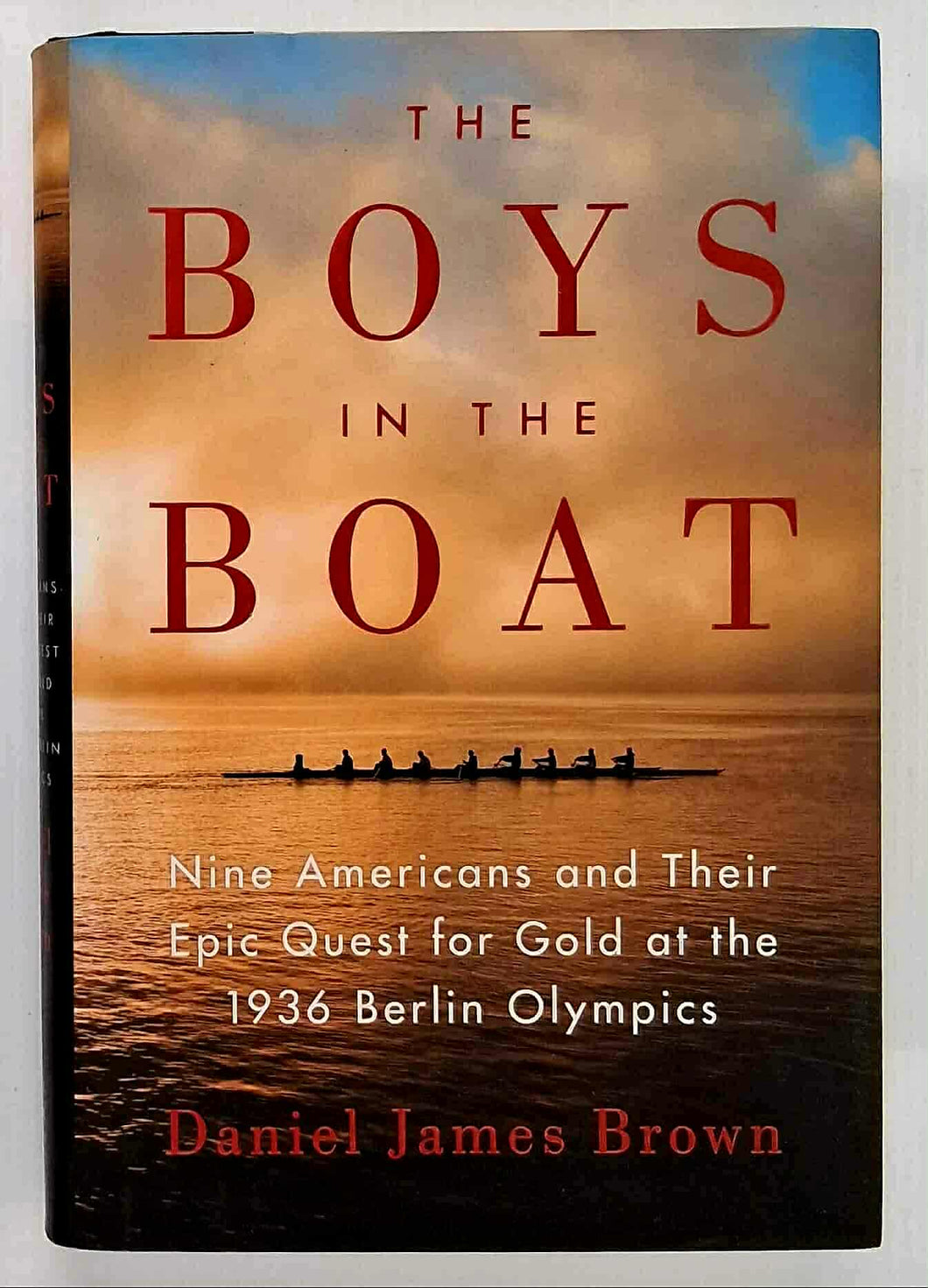 THE BOYS IN THE BOAT - Daniel James Brown