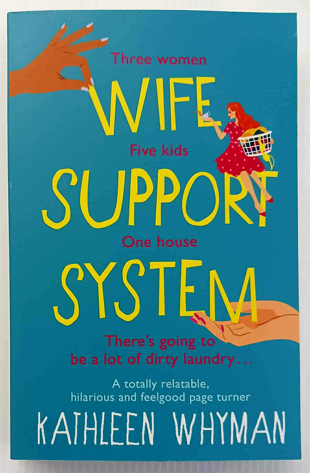 WIFE SUPPORT SYSTEM - Kathleen Whyman