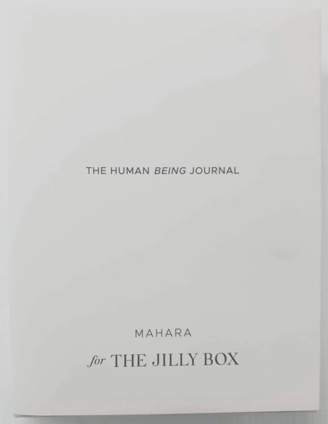 THE HUMAN BEING JOURNAL - Mahara Lifestyle Inc.