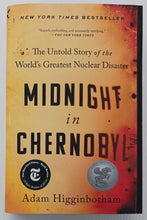 Load image into Gallery viewer, MIDNIGHT IN CHERNOBYL - Adam Higginbotham
