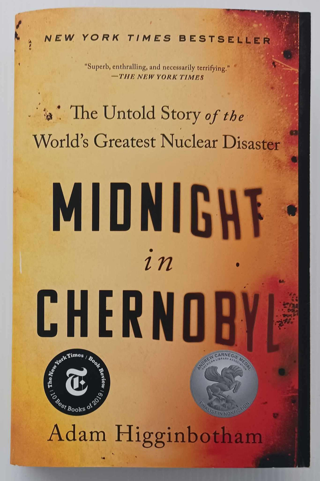 MIDNIGHT IN CHERNOBYL - Adam Higginbotham