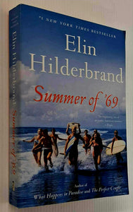 SUMMER OF '69 - Elin Hilderbrand