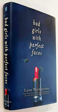 Load image into Gallery viewer, BAD GIRLS WITH PERFECT FACES - Lynn Weingarten
