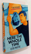 Load image into Gallery viewer, HERE THE WHOLE TIME - Vitor Martins
