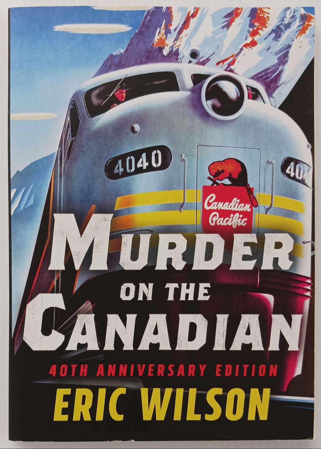 MURDER ON THE CANADIAN - Eric Wilson