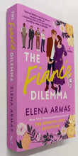 Load image into Gallery viewer, THE FIANCE DILEMMA - Elena Armas
