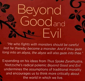 BEYOND GOOD AND EVIL - Friedrich Nietzsche