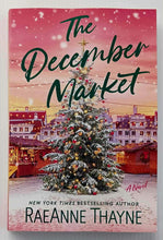 Load image into Gallery viewer, THE DECEMBER MARKET - RaeAnne Thayne
