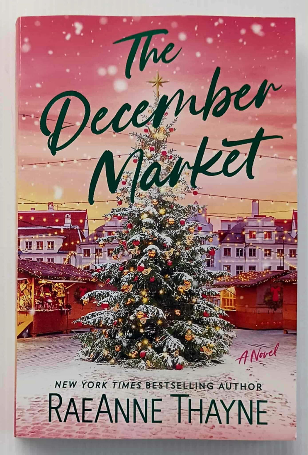 THE DECEMBER MARKET - RaeAnne Thayne