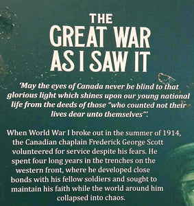 THE GREAT WAR AS I SAW IT - Frederick George Scott