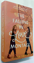 Load image into Gallery viewer, THE FALLING IN LOVE MONTAGE - Ciara Smyth

