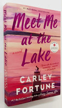 Load image into Gallery viewer, MEET ME AT THE LAKE - Carley Fortune
