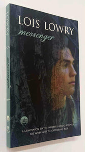 MESSENGER - Lois Lowry