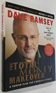 THE TOTAL MONEY MAKEOVER - Dave Ramsey
