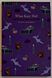 WHAT KATY DID - Susan Coolidge