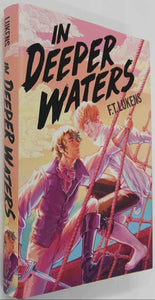 IN DEEPER WATERS - F.T. Lukens