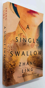 A SINGLE SWALLOW - Zhang Ling