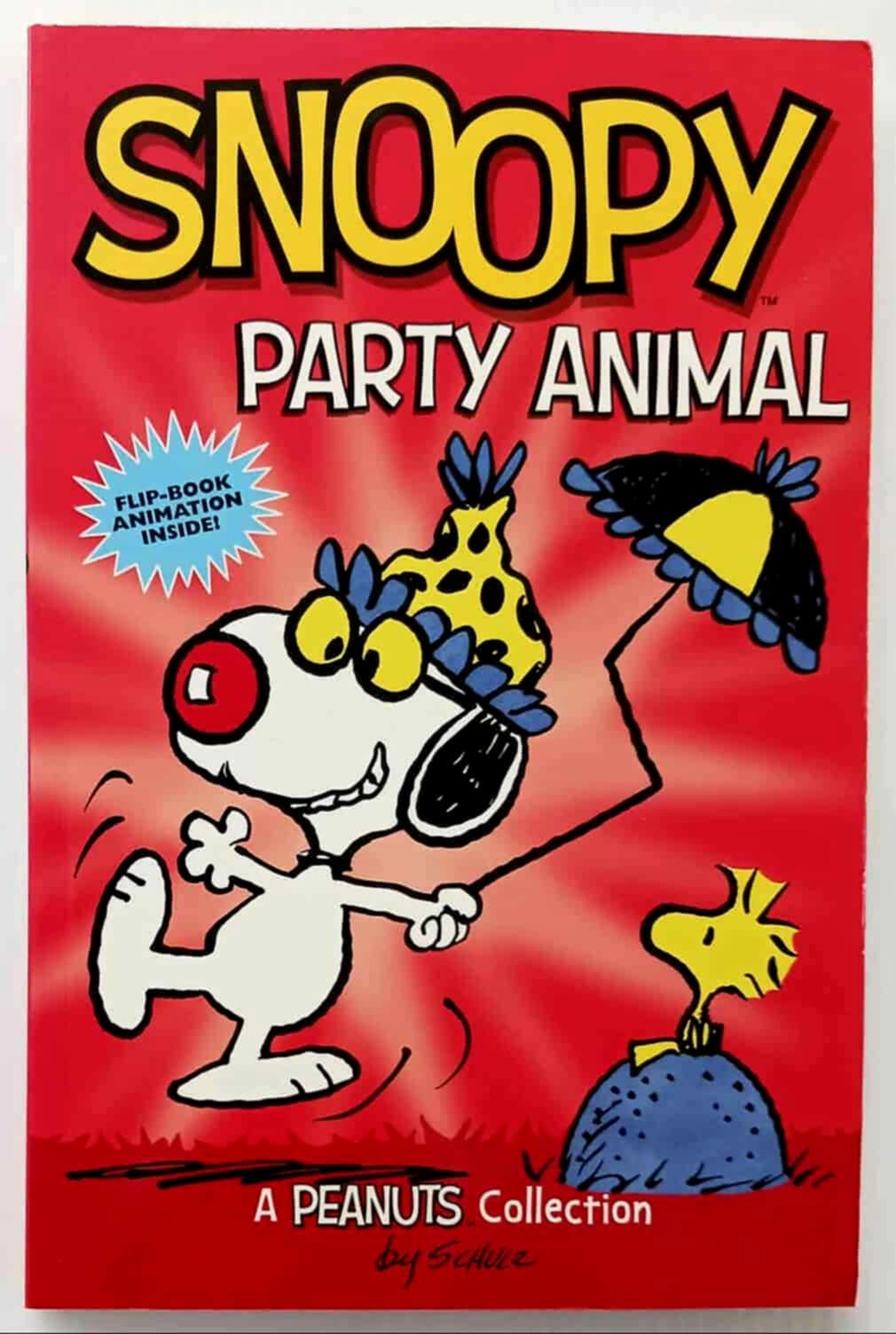 SNOOPY: PARTY ANIMAL - Charles M. Schulz