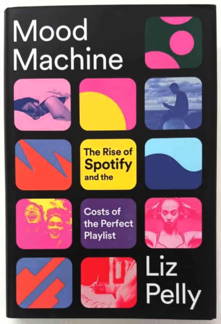 MOOD MACHINE - Liz Pelly