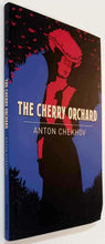Load image into Gallery viewer, THE CHERRY ORCHARD - Anton Chekhov
