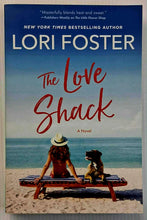 Load image into Gallery viewer, THE LOVE SHACK - Lori Foster
