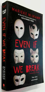 EVEN IF WE BREAK - Marieke Nijkamp
