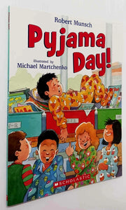 PYJAMA DAY - Robert Munsch