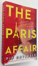 Load image into Gallery viewer, THE PARIS AFFAIR - Pip Drysdale
